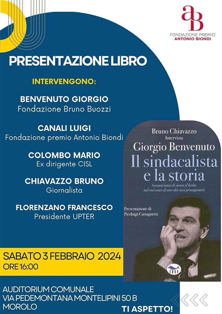 Giorgio Benvenuto - Il sindacalista e la storia